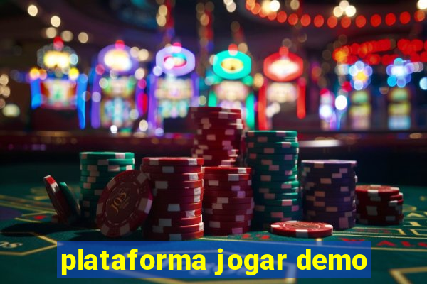 plataforma jogar demo